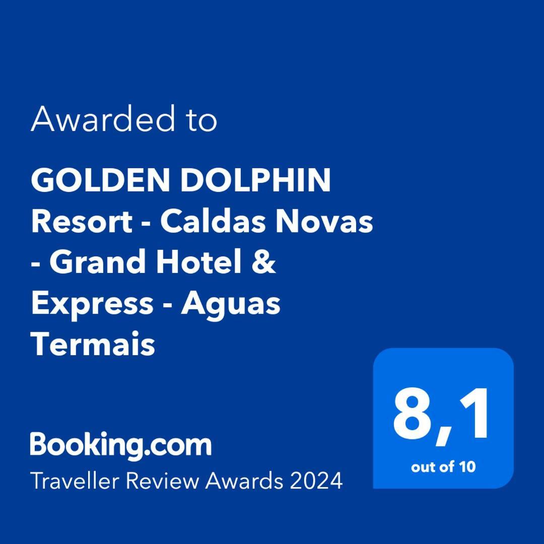 Golden Dolphin Resort - Grand & Express - Caldas Novas - Com Tv A Cabo - Aguas Termais Exteriör bild